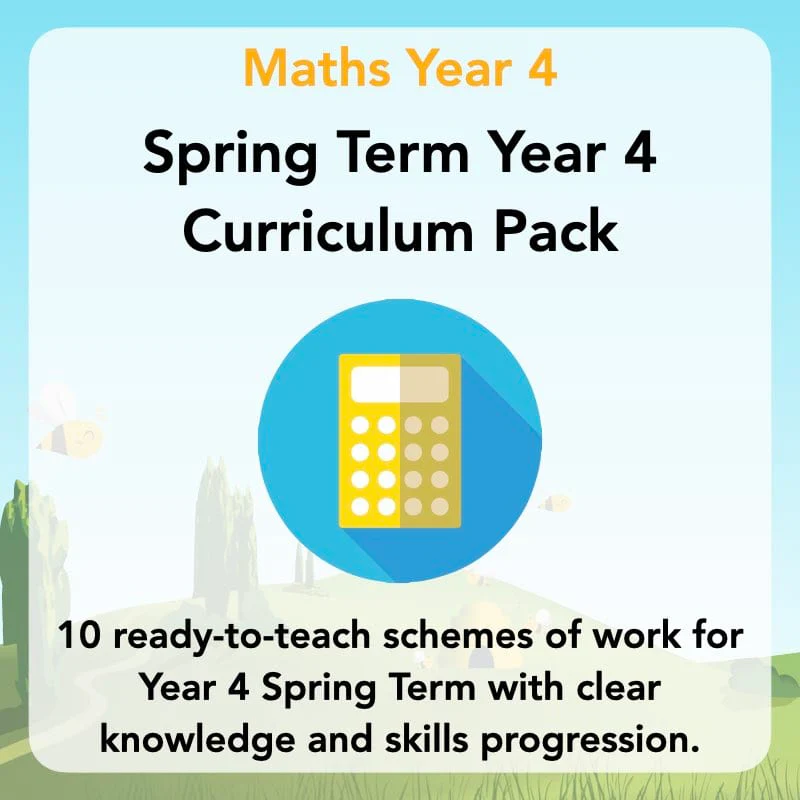 Maths Spring Term Year 4 Curriculum Pack