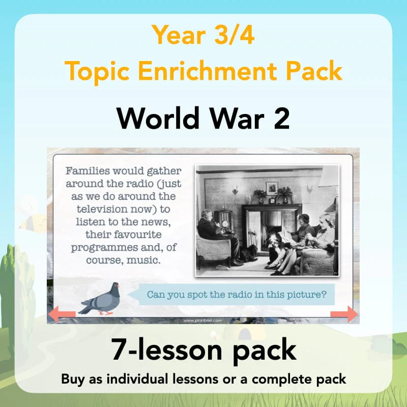 World War 2 (Lower KS2) Topic Enrichment Pack